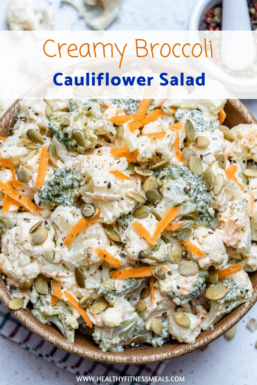 Easy Creamy Broccoli Cauliflower Salad Recipe Healthy Fitness Meals