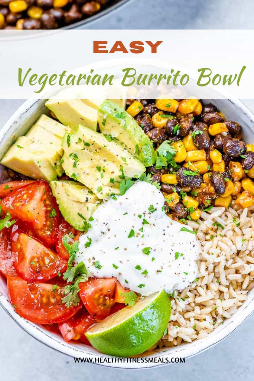 Vegetarian Burrito Bowl Healthy Fitness Meals