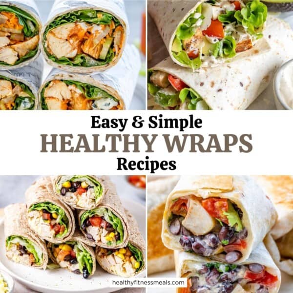 collage image for healthy wraps.