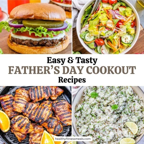 collage for 4 father's day cookout recipes.