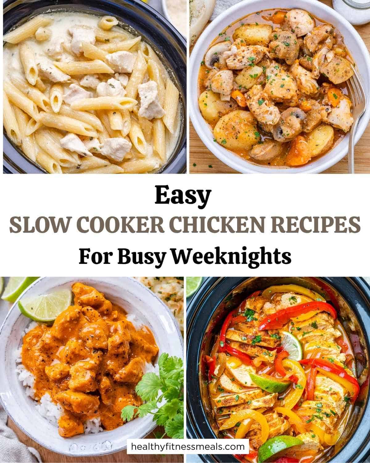 collage for 4 dishes for slow cooker chicken recipes.
